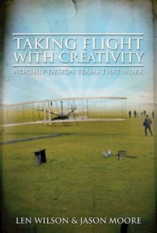 Kniha Taking Flight with Creativity Jason Moore