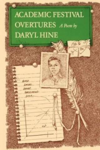Kniha Academic Festival Overtures Daryl Hine