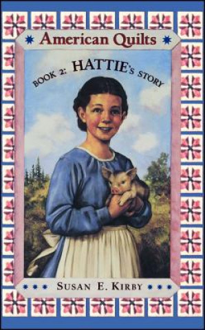 Kniha Hattie's Story Susan E. Kirby