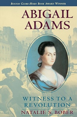 Knjiga Abigail Adams Natalie S. Bober