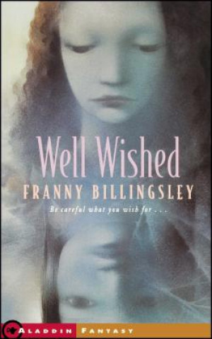 Könyv Well Wished Franny Billingsley