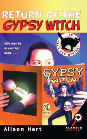 Kniha Return of the Gypsy Witch Alison Hart