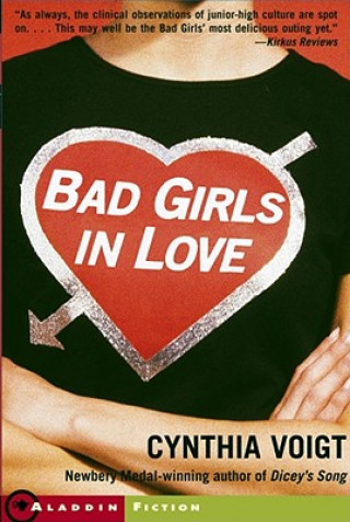 Carte Bad Girls in Love Cynthia Voigt