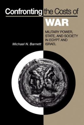 Carte Confronting the Costs of War Michael N. Barnett