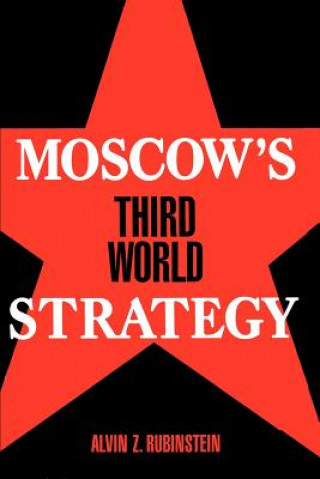 Knjiga Moscow's Third World Strategy Alvin Z. Rubinstein