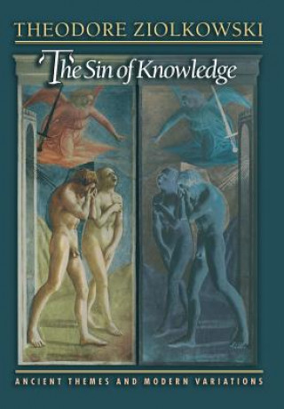 Kniha Sin of Knowledge Theodore Ziolkowski