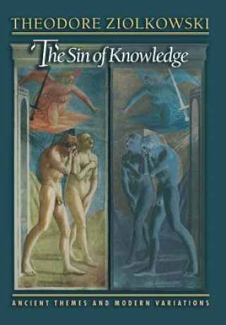 Książka Sin of Knowledge Theodore Ziolkowski