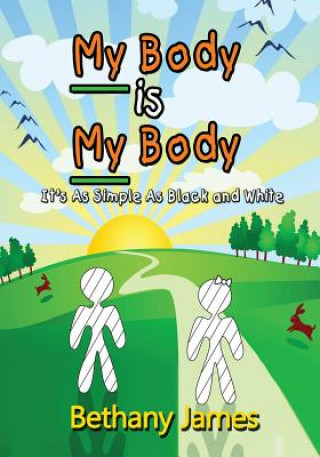 Buch My Body Is My Body Bethany James