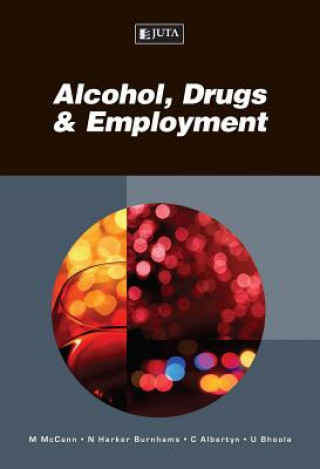 Carte Alcohol, drugs & employment Christopher Albertyn