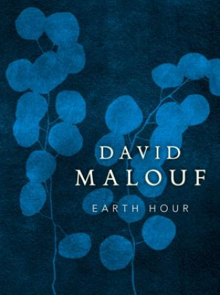 Книга Earth Hour David Malouf