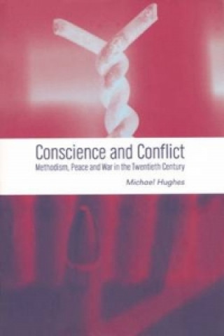 Βιβλίο Conscience and Conflict Michael Hughes