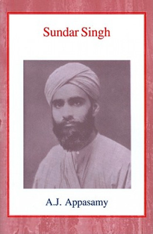 Könyv Sundar Singh A.J. Appasamy