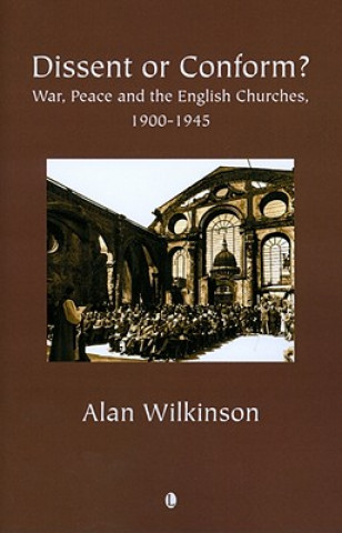 Boek Dissent or Conform Alan Wilkinson