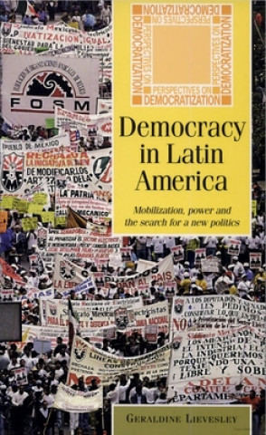 Knjiga Democracy in Latin America Geraldine Lievesley