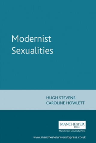 Kniha Modernist Sexualities Caroline Howlett