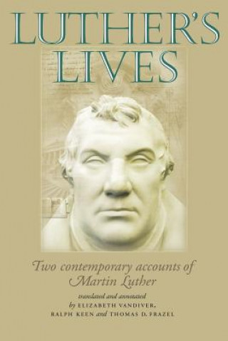 Livre Luther's Lives Philip Melanchton