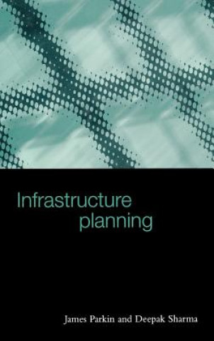 Kniha Infrastructure Planning Deepak Sharma