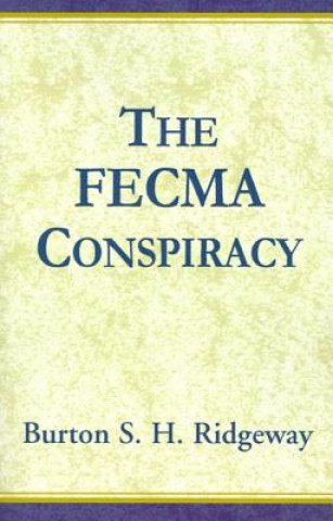 Knjiga Fecma Conspiracy Burton S H Ridgeway