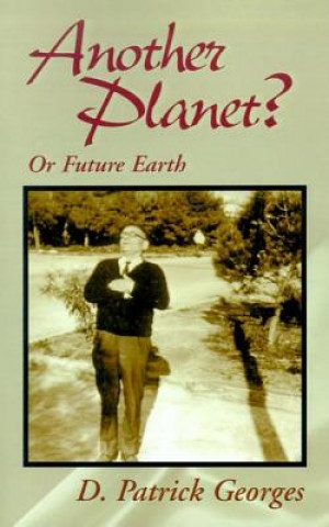Книга Another Planet? D Patrick Georges