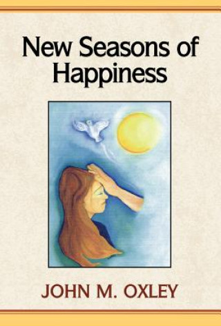 Buch New Seasons of Happiness John Oxley