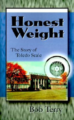 Livre Honest Weight Bob Terry