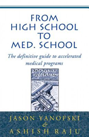 Book From High School to Med School Ashish Raju
