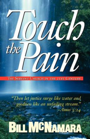 Libro Touch the Pain Bill McNamara