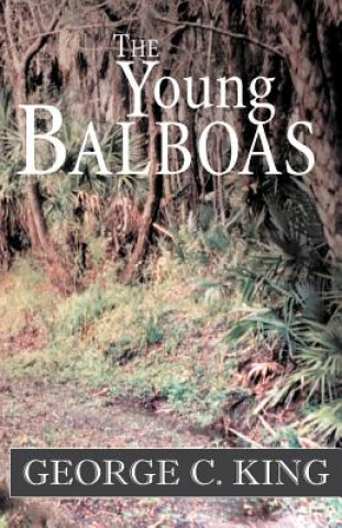 Книга Young Balboas George C King