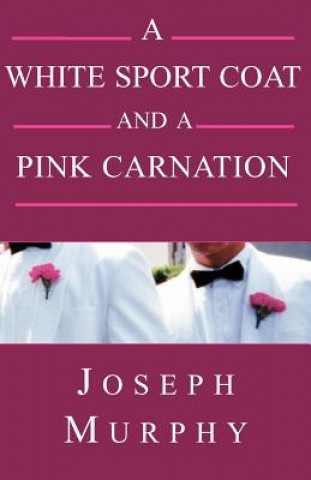 Könyv White Sport Coat and a Pink Carnation Murphy