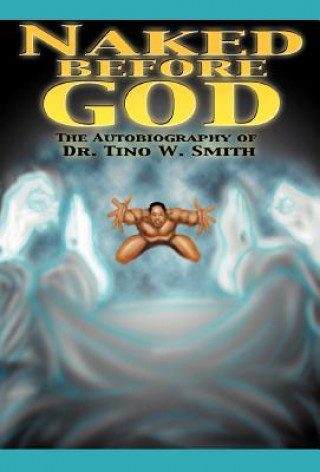 Kniha Naked Before God Smith