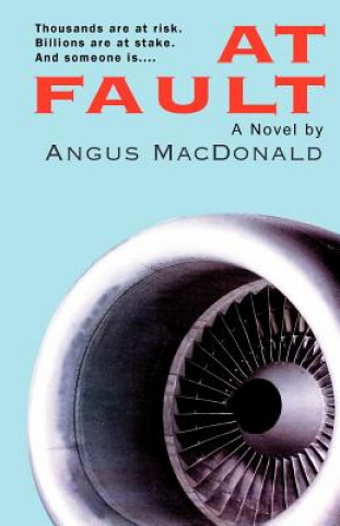Kniha At Fault Angus MacDonald