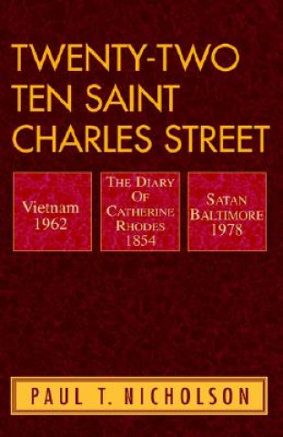 Livre Twenty Two Ten Saint Charles Street Paul T (Cardiff University) Nicholson