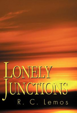 Kniha Lonely Junctions R C Lemos