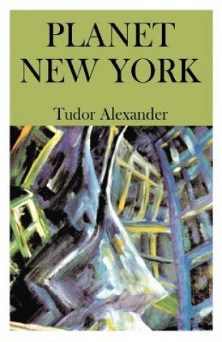 Knjiga Planet New York Tudor Alexander