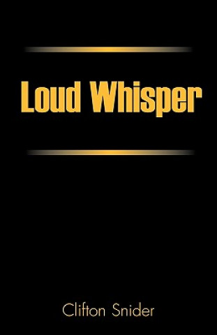 Carte Loud Whisper Clifton Snider