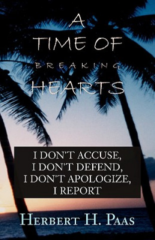 Knjiga Time of Breaking Hearts Herbert H Paas