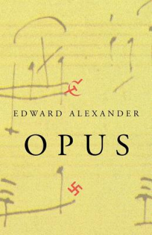 Carte Opus Professor Edward (University of Washington) Alexander