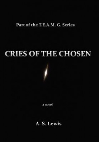 Книга Cries of the Chosen A S Lewis