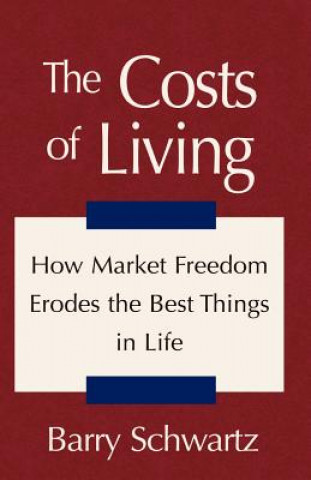 Książka Costs of Living Barry (Swarthmore College) Schwartz