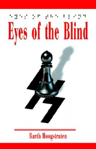 Könyv Eyes of the Blind M D Barth Hoogstraten