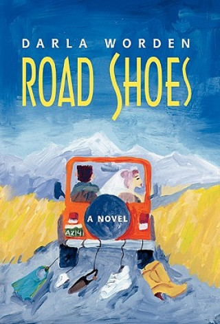 Knjiga Road Shoes Darla Worden