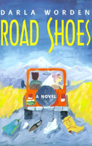 Kniha Road Shoes Darla Worden
