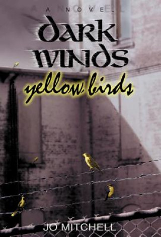 Książka Dark Winds/Yellow Birds Jo Mitchell