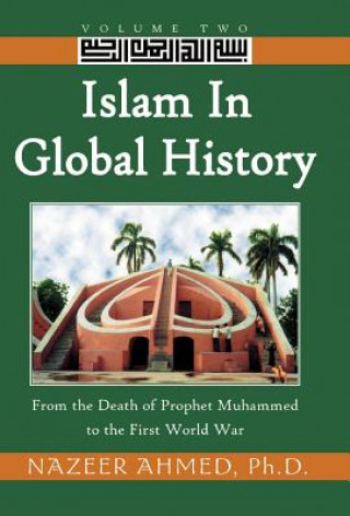 Βιβλίο Islam in Global History PH D Nazeer Ahmed