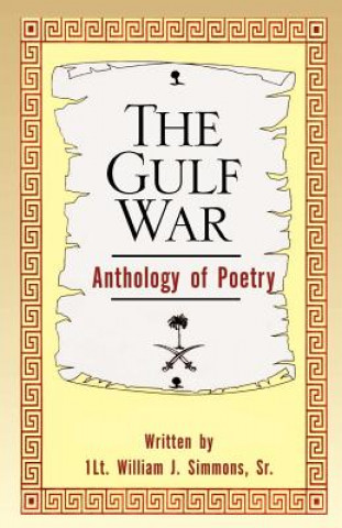 Книга Gulf War Anthology of Poetry William Jerome Simmons