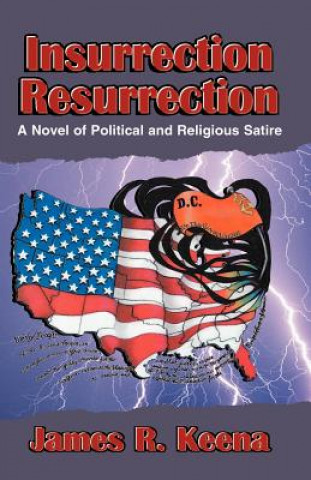 Kniha Insurrection Resurrection James R Keena