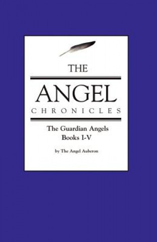 Carte Angel Chronicles The Angel Auberon