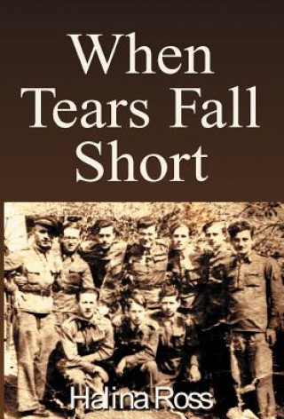 Kniha When Tears Fall Short Halina Ross
