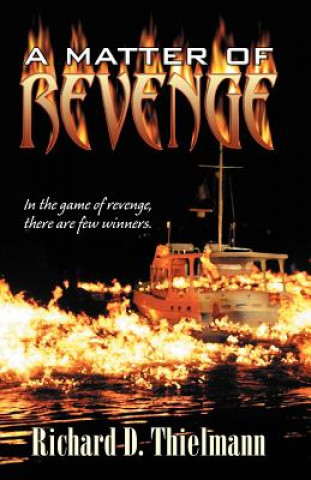 Kniha Matter of Revenge Richard D Thielmann