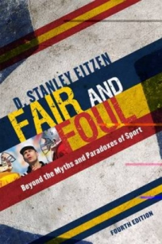 Kniha Fair and Foul D. Stanley Eitzen